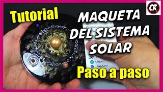 MAQUETA DEL SISTEMA SOLAR  Cómo hacerla paso a paso [upl. by Akiemaj]