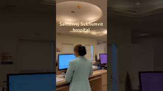 Samitivej Sukhumvit hospital [upl. by Yaron]