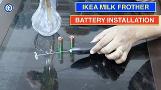 IKEA Milk Frother Battery Installation Procedure [upl. by Huberty]