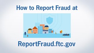 How to Report Fraud at ReportFraudftcgov  Federal Trade Commission [upl. by Mary]