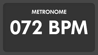 72 BPM  Metronome [upl. by Williams352]