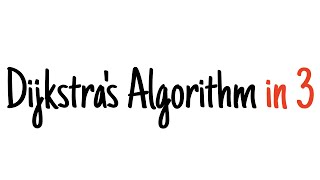 Dijkstras algorithm in 3 minutes [upl. by Zuzana]