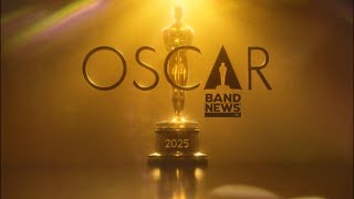 AO VIVO Cobertura Oscar 2025  BandNews TV [upl. by Imaon]