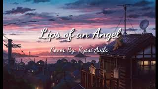 LIPS OF AN ANGEL  Ryssi Avila Cover [upl. by Gardell459]