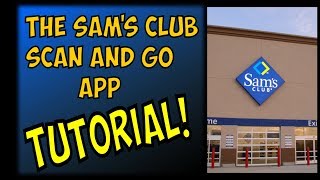 Sams Club Scan and Go App Tutorial [upl. by Coy]