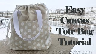 Easy Canvas Tote Bag  SEWING TUTORIAL [upl. by Petronilla]