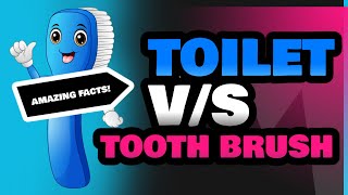 Toilet and Tooth Brush [upl. by Norat]