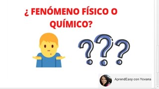 Fenómeno Cambio Químico o Físico FÁCIL 16 ejercicios para practicar [upl. by Vivianne]