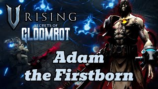 V Rising Boss Guide Adam the Firstborn [upl. by Mathews]