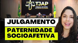 JULGAMENTO PATERNIDADE SOCIOAFETIVA [upl. by Carly]